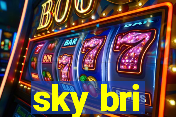 sky bri